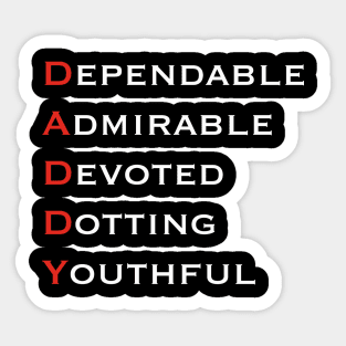 Fathers day greeting DADDY acronym Sticker